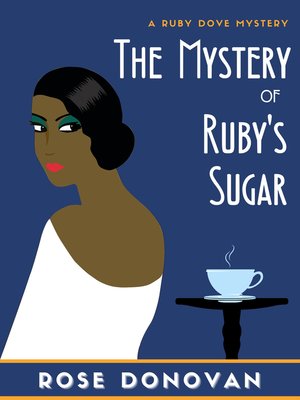 cover image of The Mystery of Ruby's Sugar